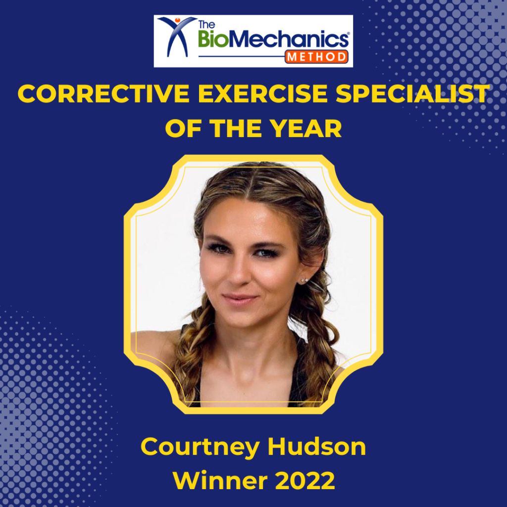 Courtney Hudson - The BioMechanics Method Corrective Exercise Specialist of the Year 2022