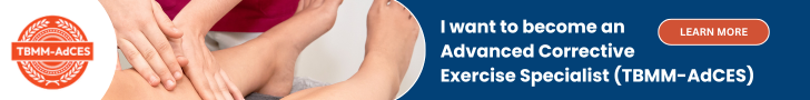 Clickable banner to find out more about The BioMechanics Method Advanced Corrective Exercise Specialist (TBMM-AdCES) certification program.
